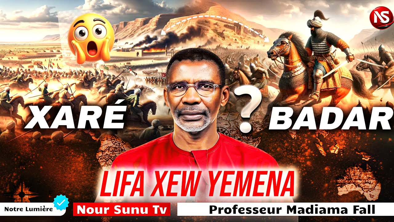 😱HISTOIROU KHAR&Eacute; BADAR Y&Eacute;M&Eacute;NA  (La Bataille de BADR) Par Professeur Madiama Fall