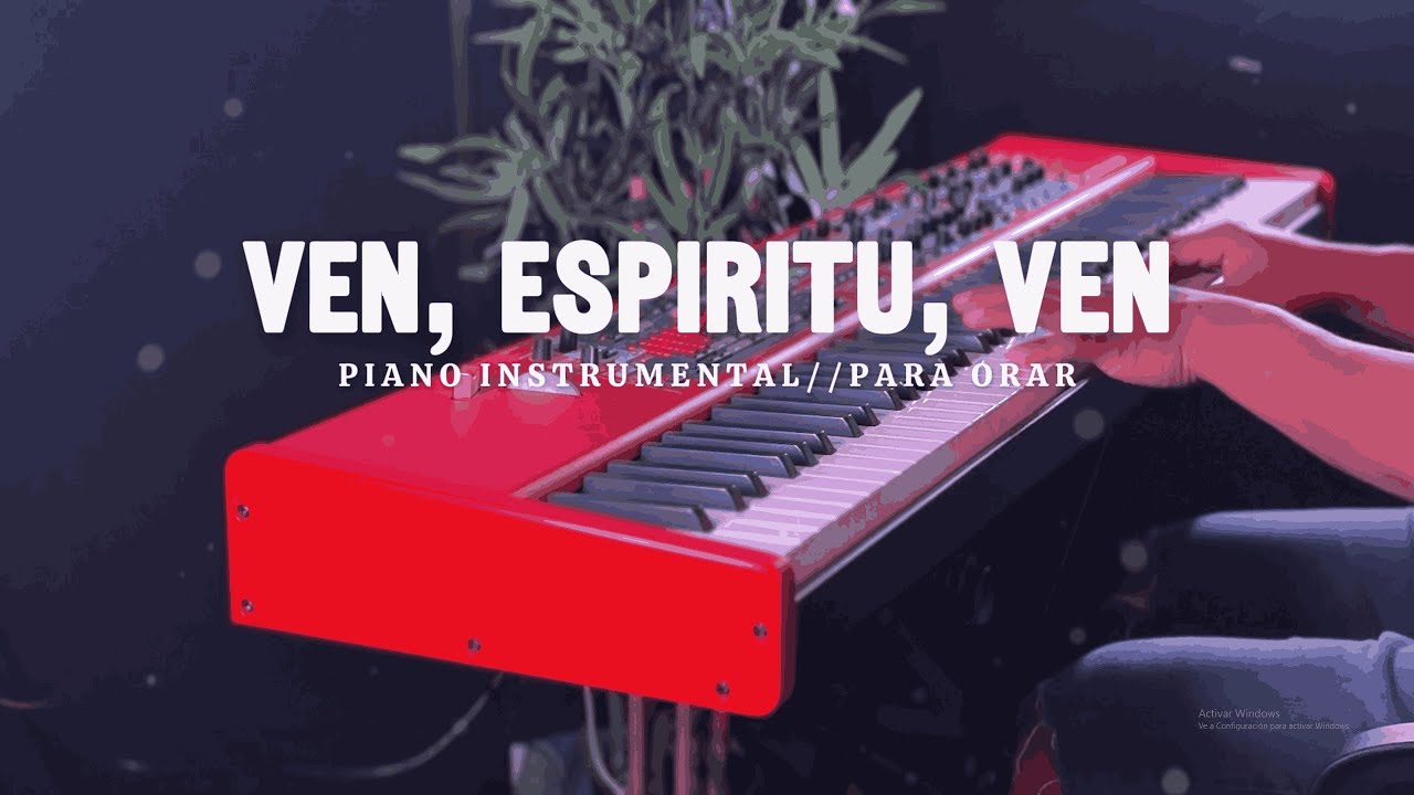 FONDO INSTRUMENTAL PARA ORAR // VEN, ESPIRITU, VEN // FONDO MUSICAL
