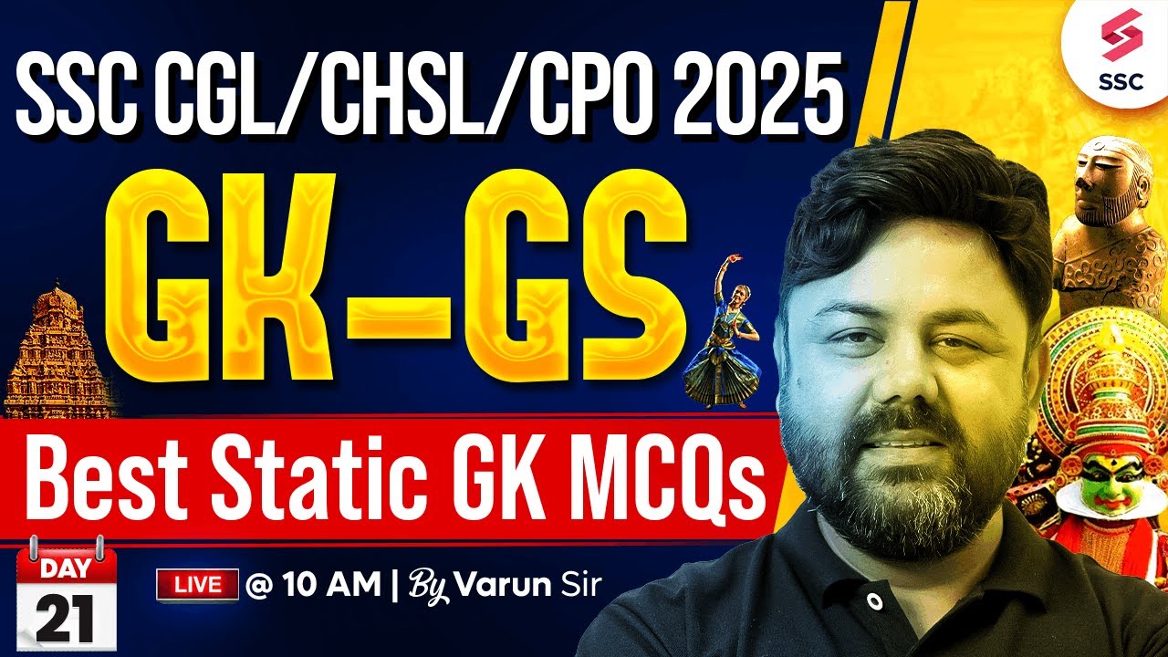 GK GS MCQS for SSC CGL/CHSL/ CPO 2025 | STATIC GK FOR SSC CGL | By Varun Sir