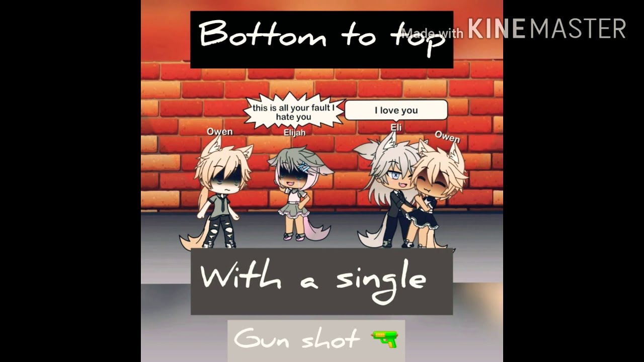 Bottom too top with a single gun shot 🔫|☆ gacha life gay love story ☆|