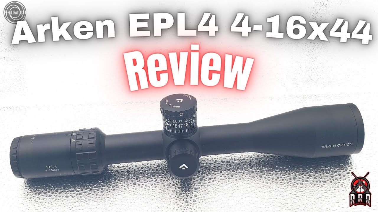 Обзор прицела Arken EPL4 4-16x44 FFP
