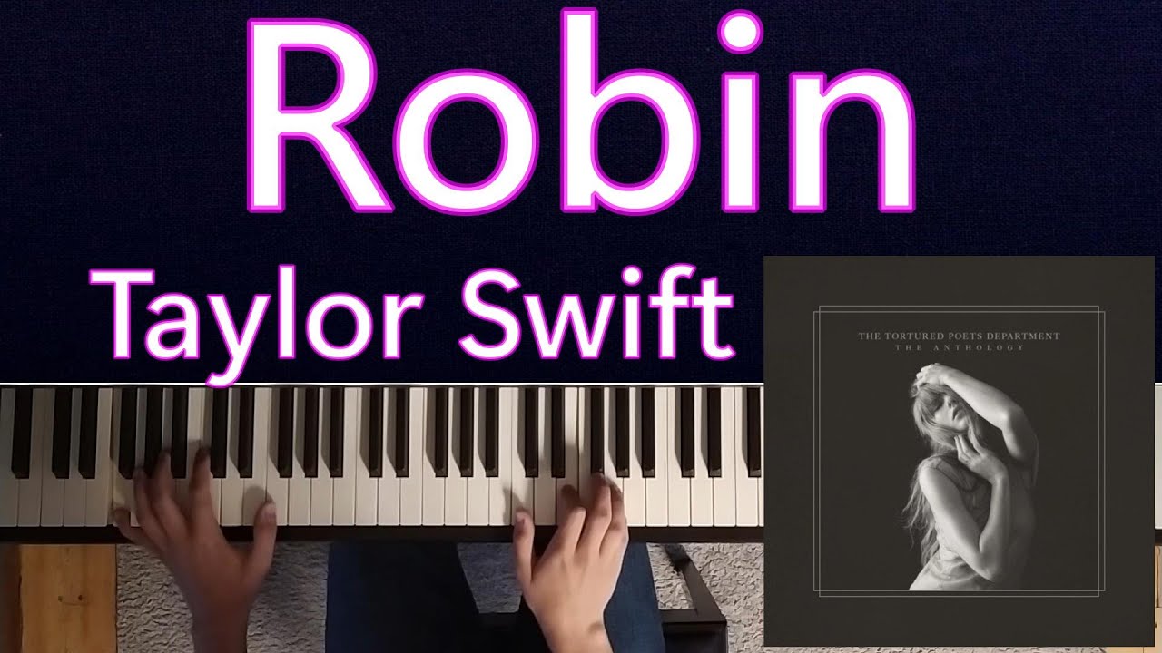 Taylor Swift - Robin | Piano Cover (+Sheet Music)