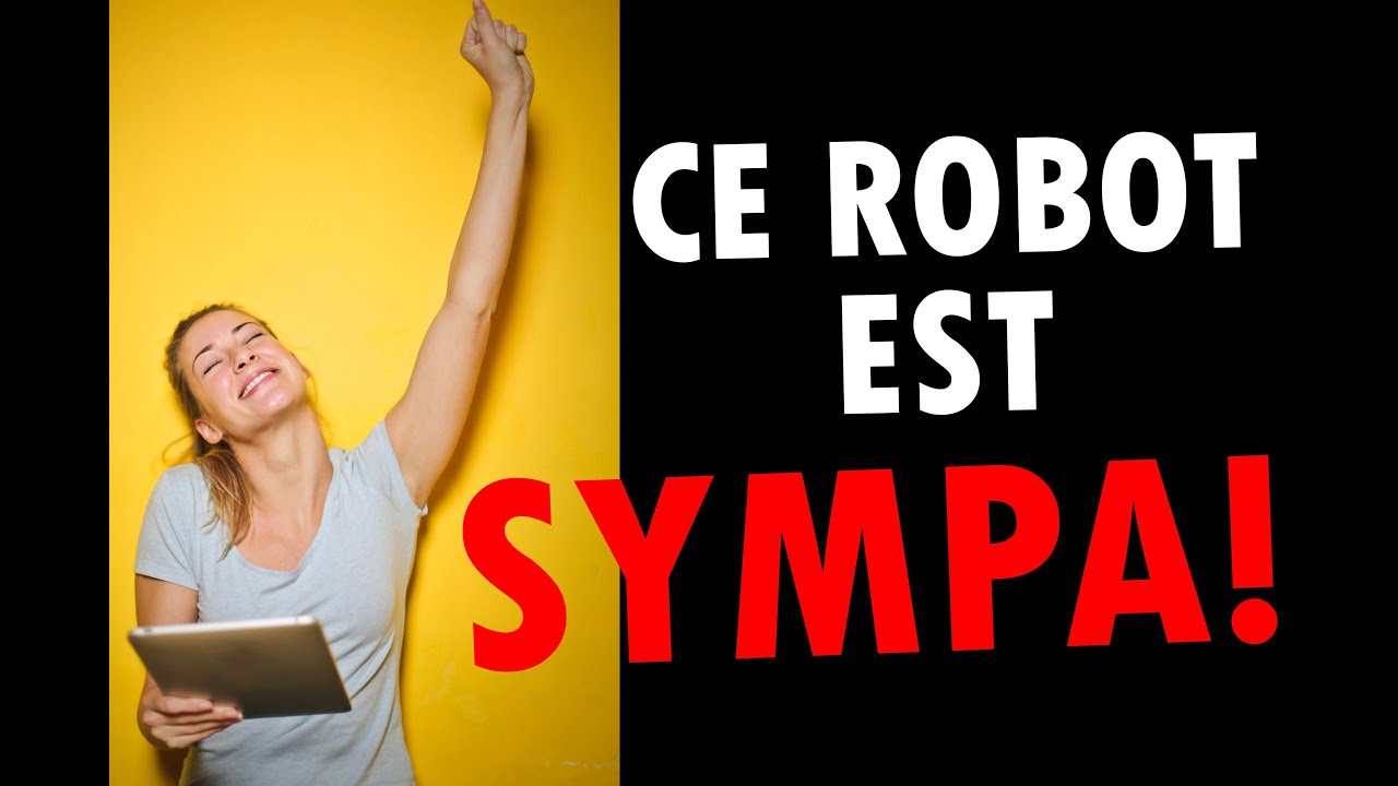 Ce robot est SYMPA 😀 - Center EA