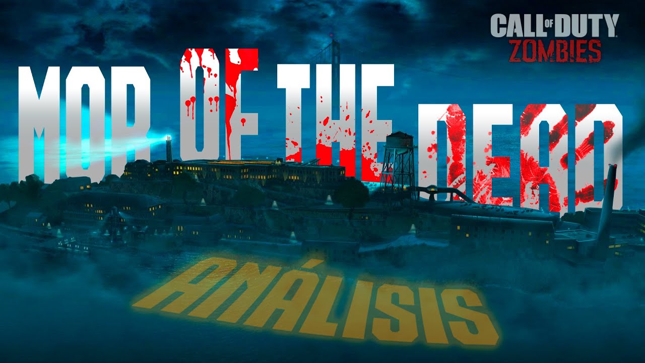 EL DESPERTAR DE COD ZOMBIES - MOB OF THE DEAD análisis del mapa