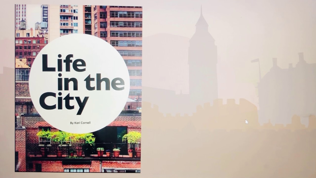 Life in the City by Kari Cornell Read by Joy and Raissa Jei Labrador