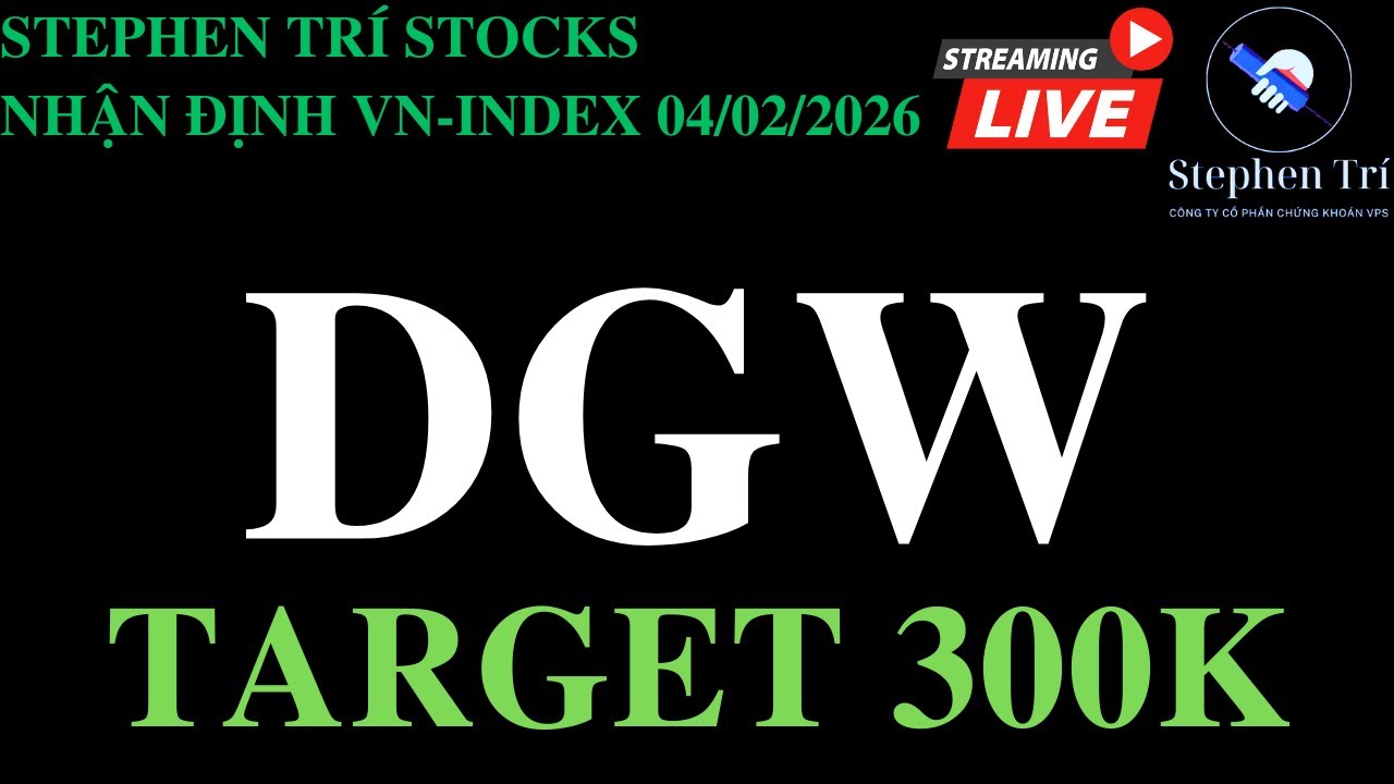 🔴VN-INDEX 04/02/2026: Siêu cổ phiếu DGW target 300k có điên?