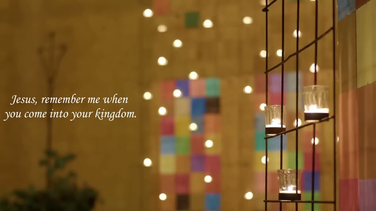 Taize - Jesus, Remember Me (Lyrics)