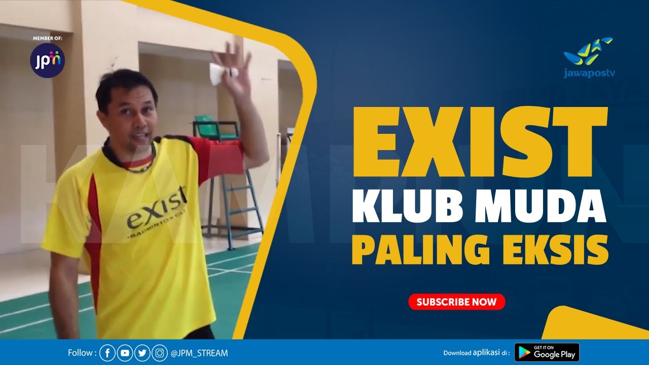 EXIST! KLUB BULU TANGKIS MUDA PALING EKSIS | DILATIH OLEH LEGENDA BULU TANGKIS INDONESIA
