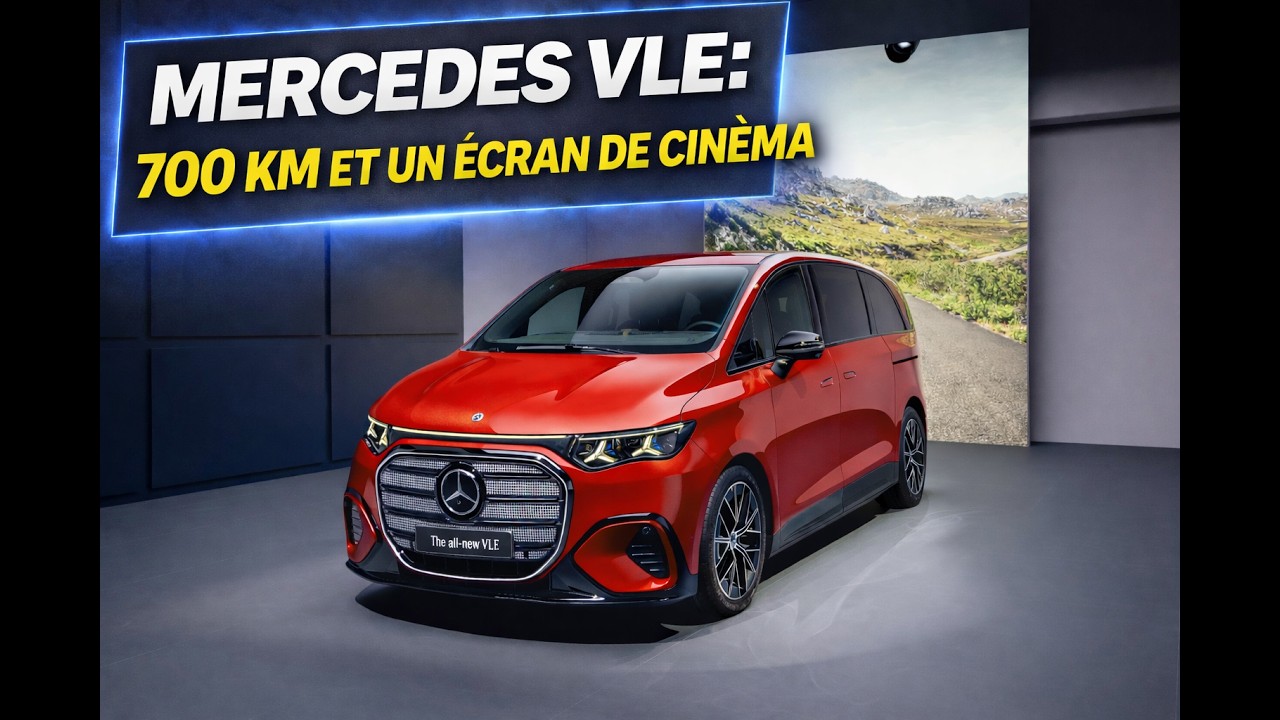 Nouveau Mercedes VLE : 700 km d’autonomie et un écran 8K dans ce van électrique !