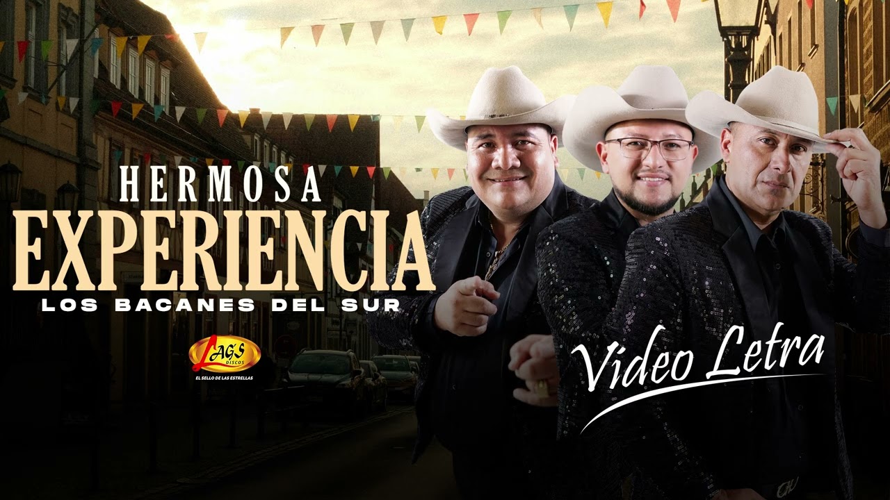 Los Bacanes Del Sur - Hermosa Experiencia / Letra