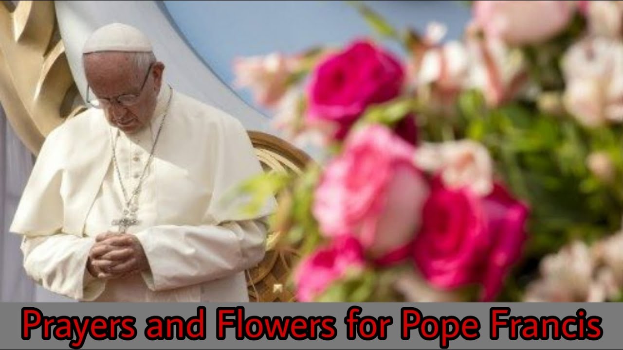 PRAYERS AND FLOWERS FOR POPE FRANCIS | VATICAN NEWS | CATHOLIC TIME | 10.07.2021