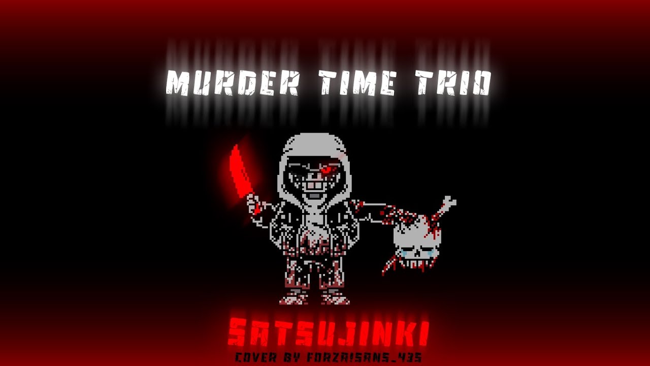 Murder Time Trio Phase 3 - Satsujinki [Cover v2]