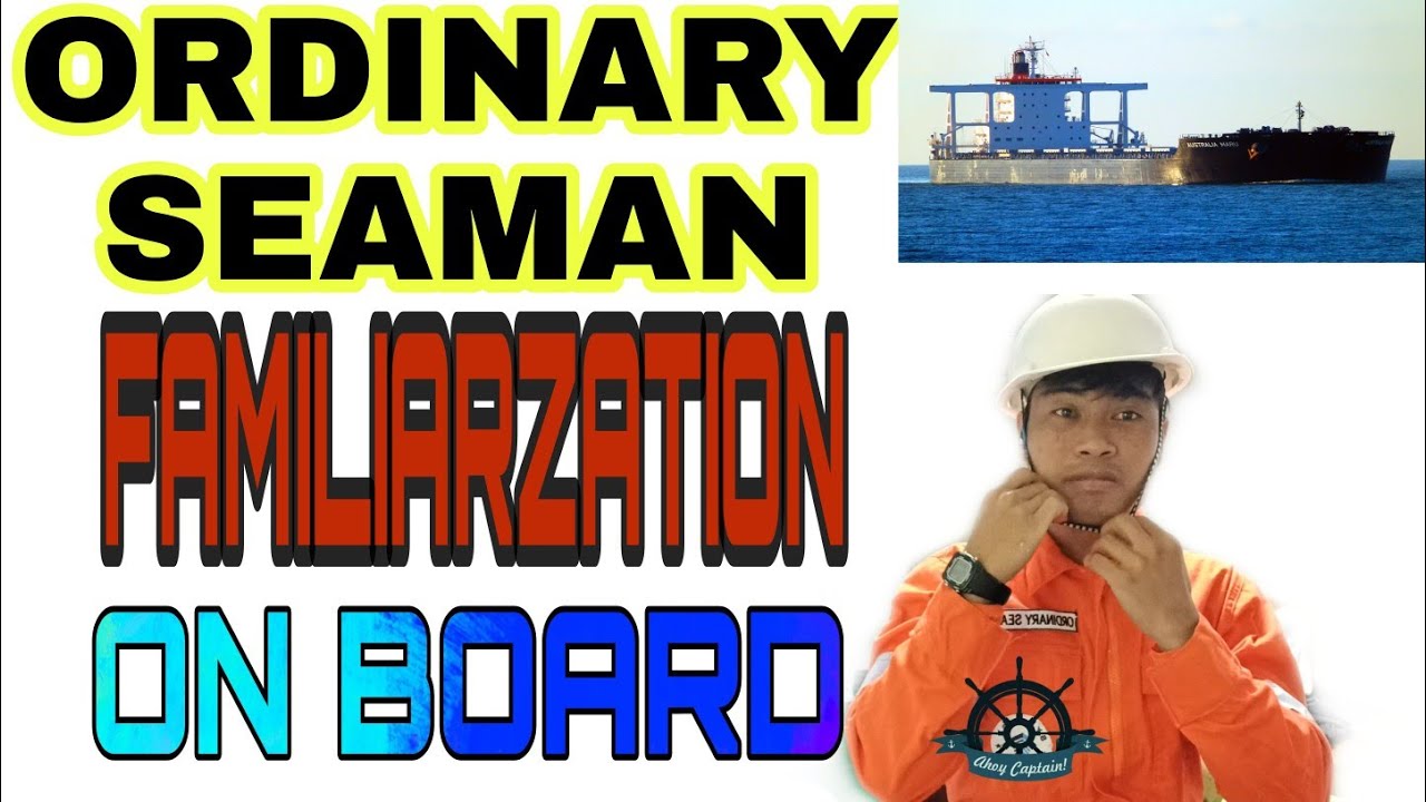 Ordinary Seaman Familiarization