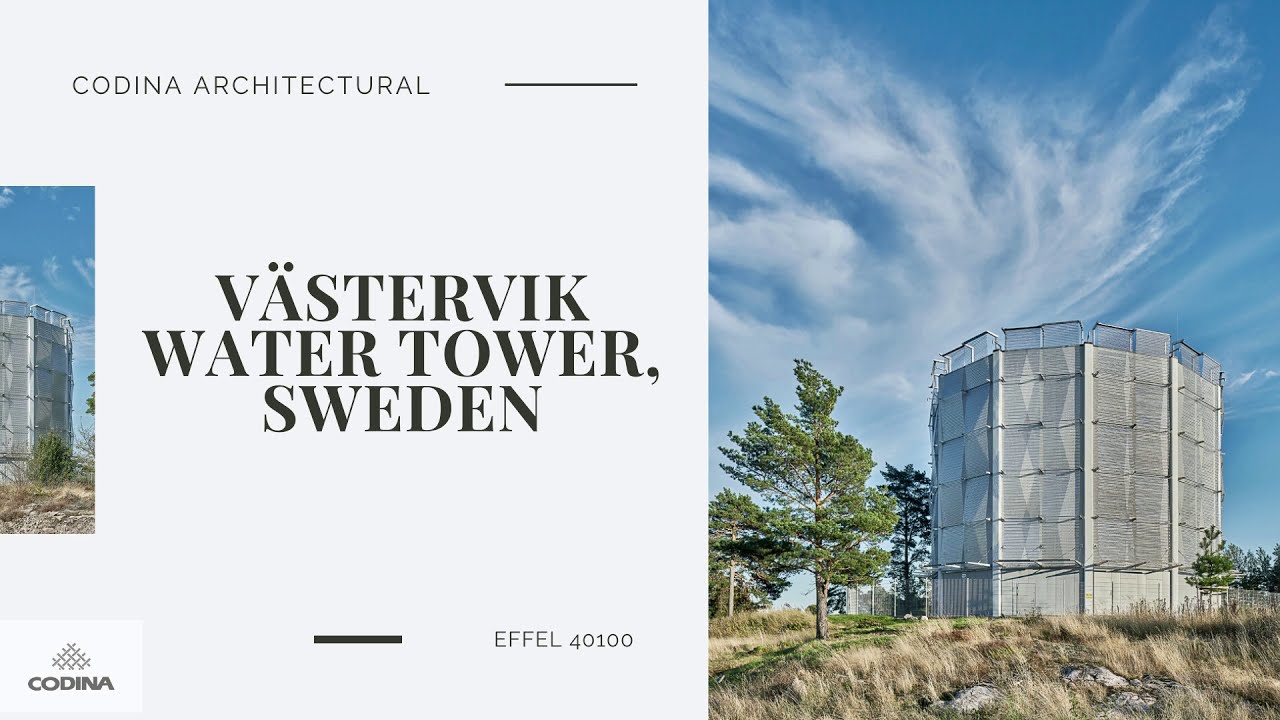 WATER TOWER IN V&Auml;STERVIK (SWEDEN) with Eiffel 40100 metal mesh