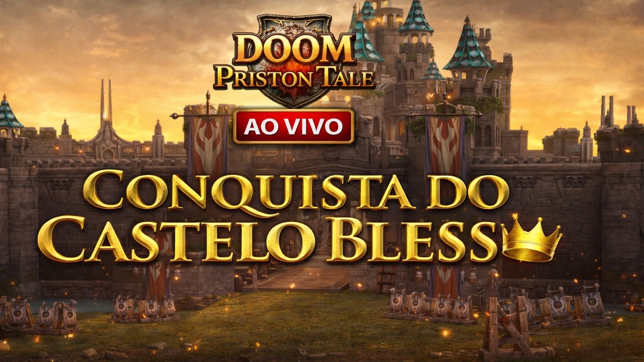 Doom Priston Tale | Castelo Bless– Só os Fortes Sobrevivem 💀⚔️  | BORA PRA LIVE🔴RAID ON