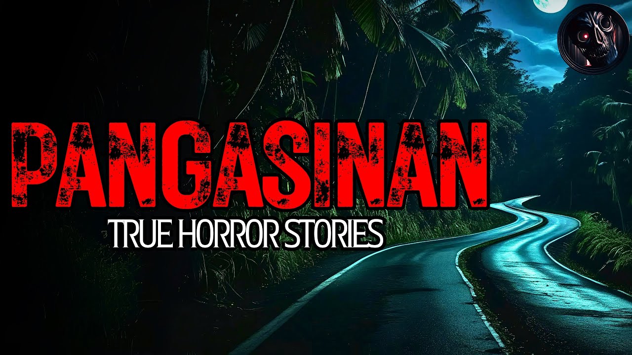 PANGASINAN HORROR STORIES | True Horror Stories Tagalog