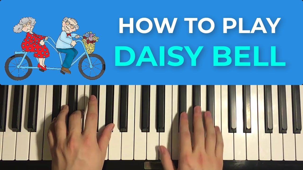 Daisy Bell - Bicycle Built for Two (Piano Tutorial Lesson)