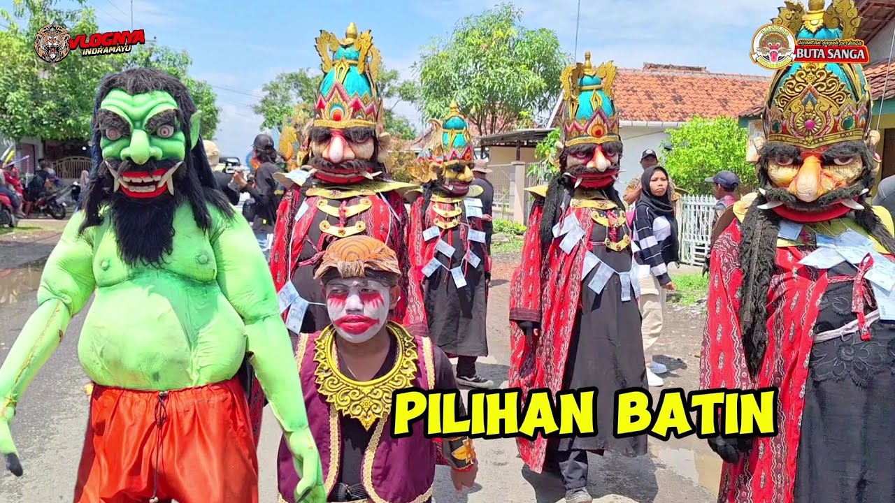 PILIHAN BATIN - BUTA SANGA | Show Cirebon Jagapura kidul