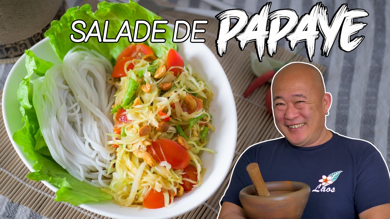 Comment faire la Salade de Papaye - Le Riz Jaune