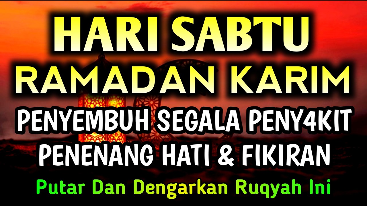 AYAT RUQYAH DOA PENY3MBUH SEGALA PENY4KIT 🤲 INSAALLAH S4KIT DITUBUHMU S3MBUH AYAT RUQYAHy