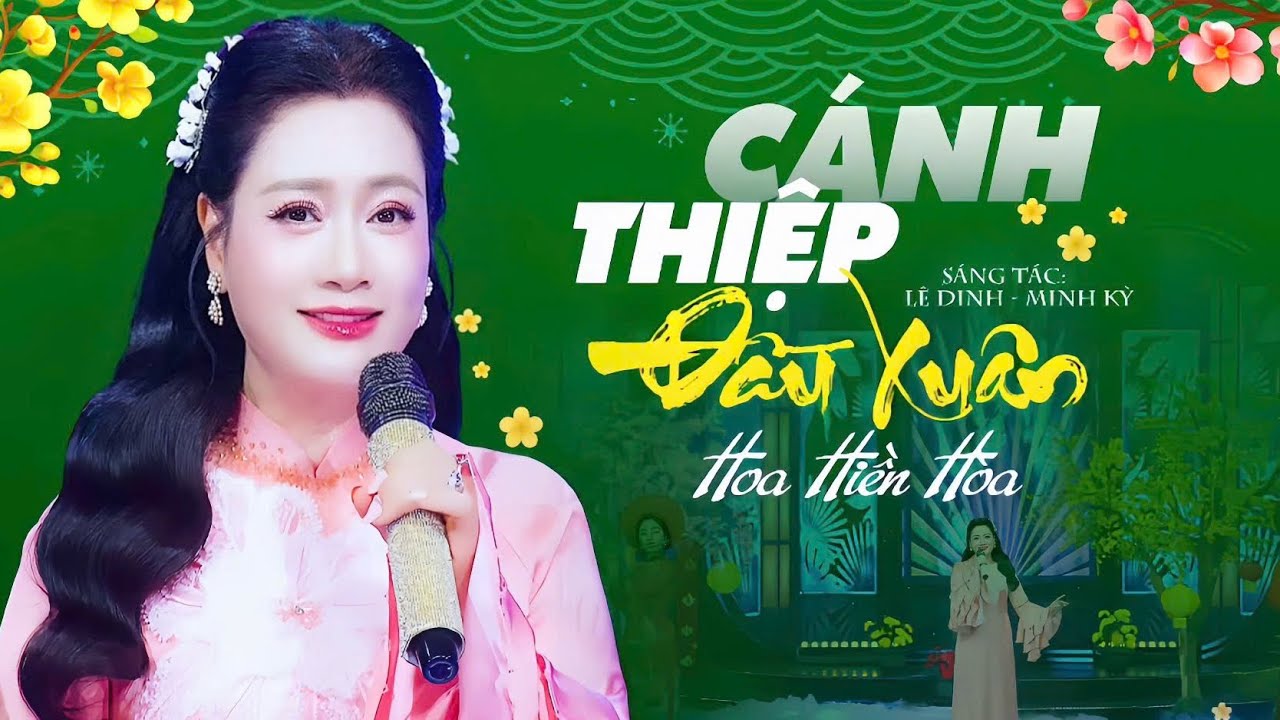 Cánh Thiệp Đầu Xuân —Hoa Hiền Hoà |Nhạc Xuân 2026