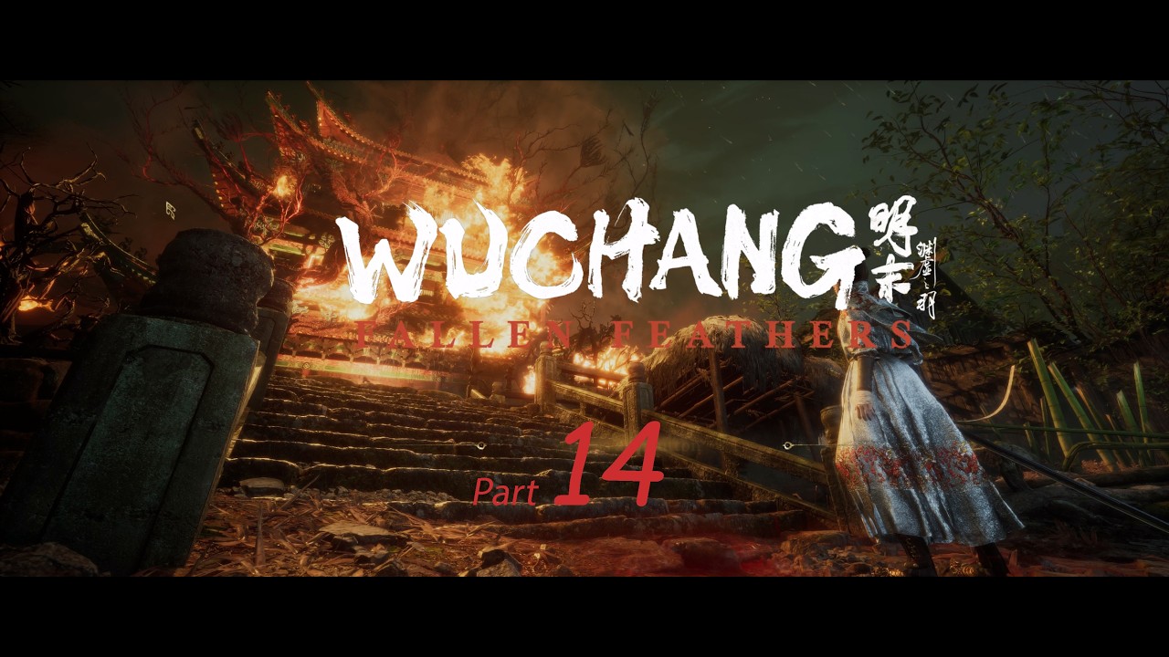 Wuchang | Part 14 | Worship's Rise in Ruins | Boss - Nightmare Demon