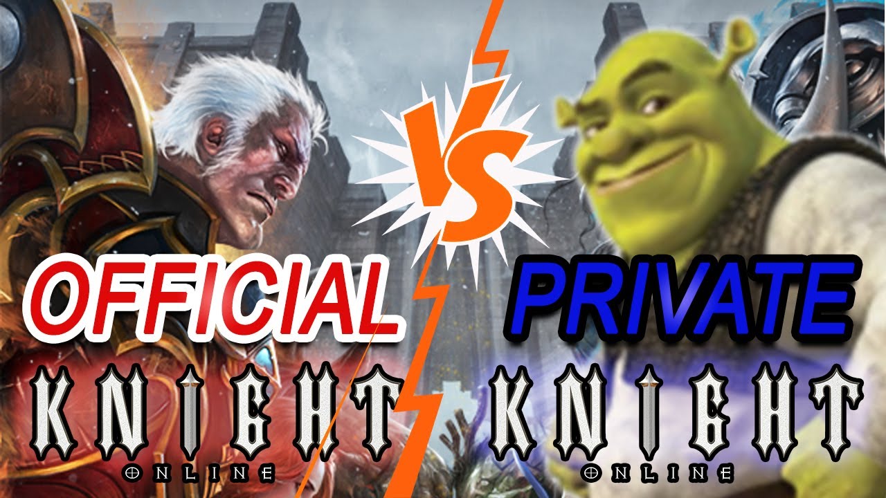 ¿Cuál es MEJOR? Knight Online OFICIAL NTTGame/Steam vs SERVIDORES PRIVADOS 😗 ANÁLISIS MMORPG 2022