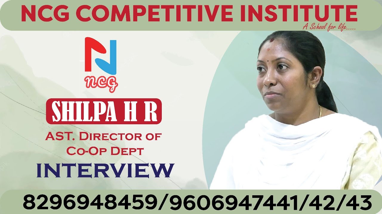 SHILPA H.R - KAS  MOCK INTERVIEW (8th RANK-ASSISTANT DIRECTOR OF CO-OPRETIVE AUDIT)