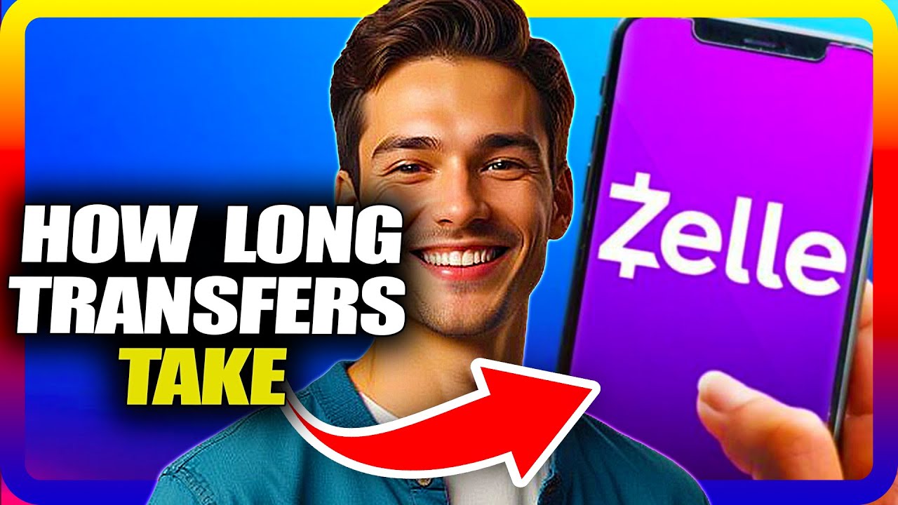 How Long Does A Zelle Transfer Take | How Long Do Zelle Transfers Take