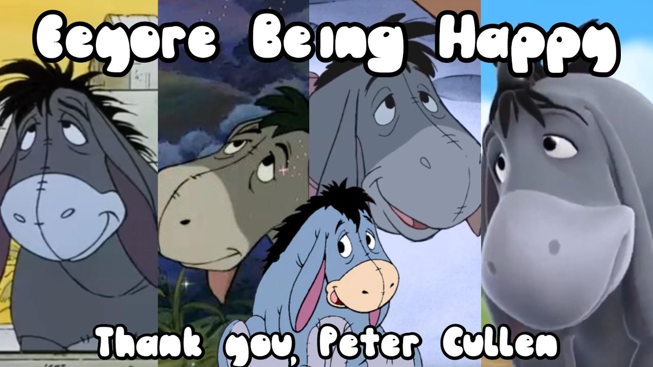 Winnie the Pooh: Eeyore Being Happy (Compilation)
