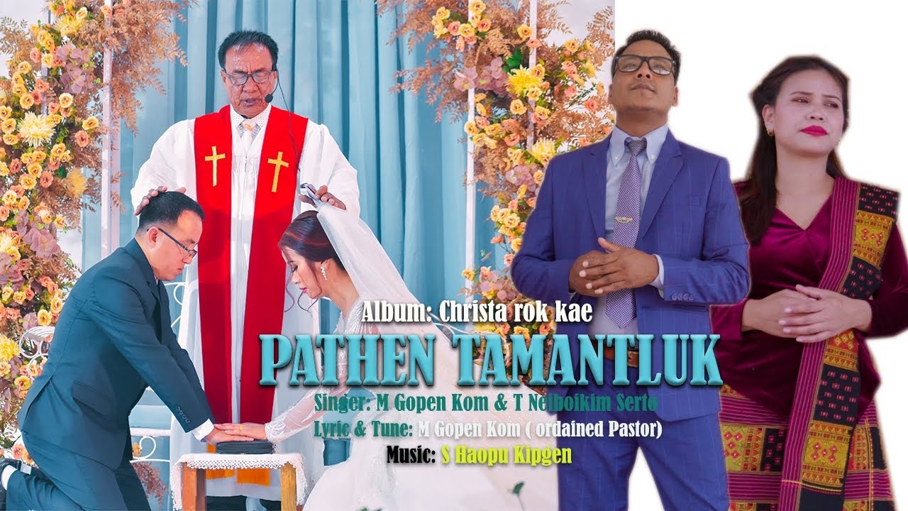 PATHEN TLON MANTLUK|| M Gopen & T Neiboikim Serto #Christa_rok_Kae