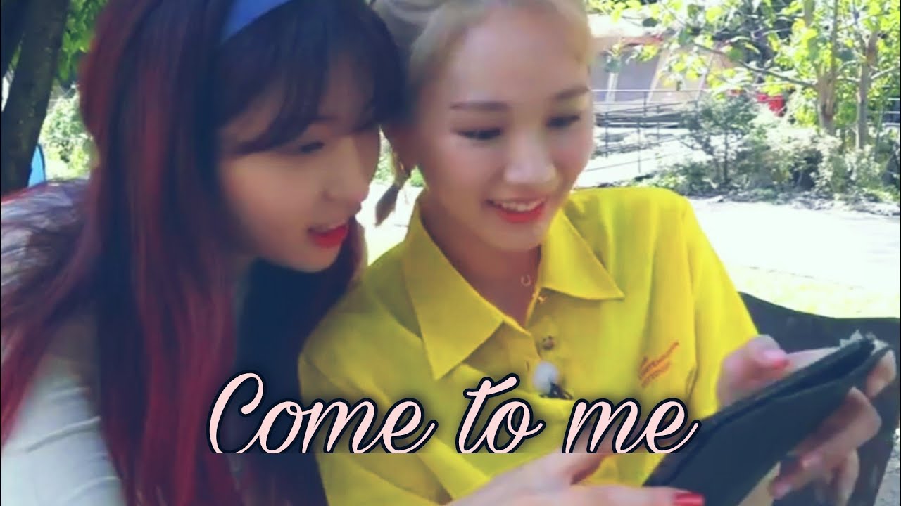 [FMV] EVERGLOW Mia X Sihyeon || Come to Me (Cute & Funny moments)