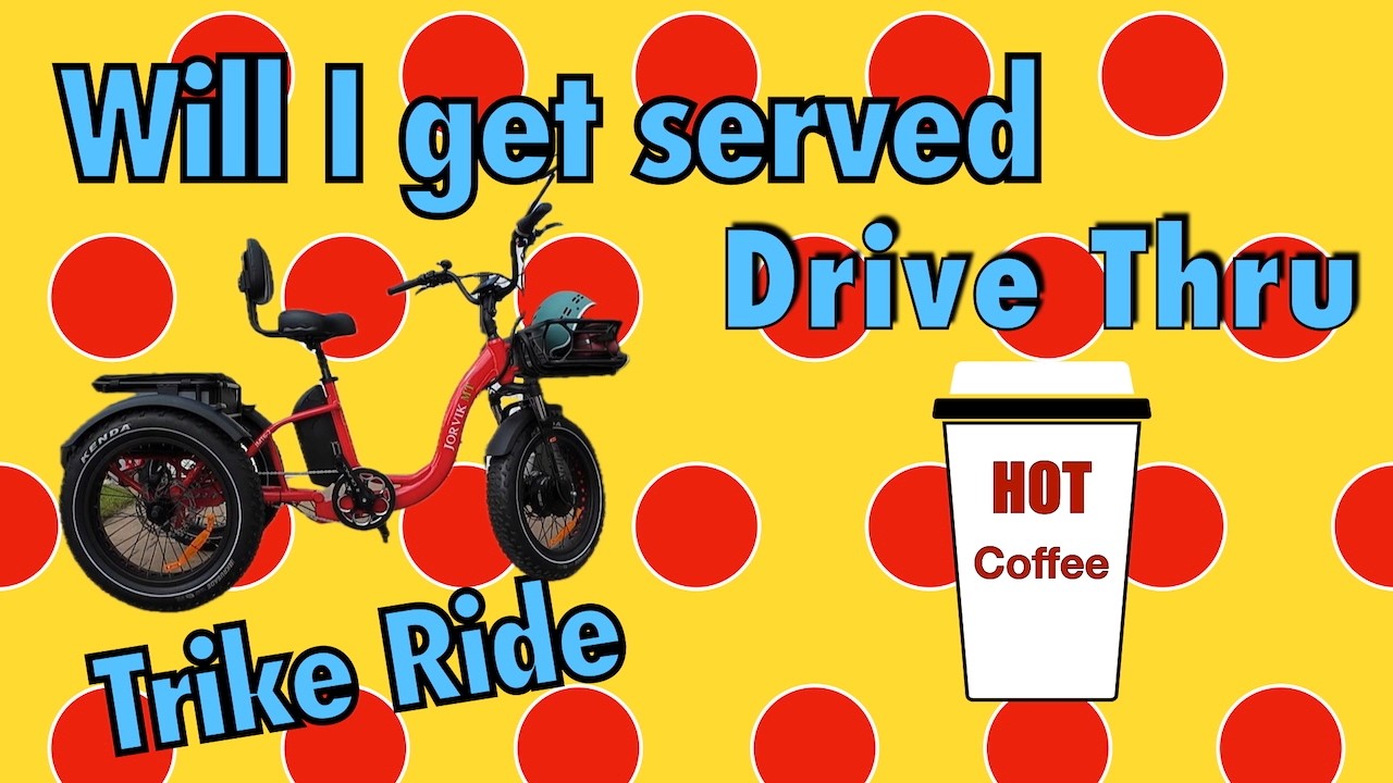 Will I get served in a Drive Thru on my Jorvik Tricycle