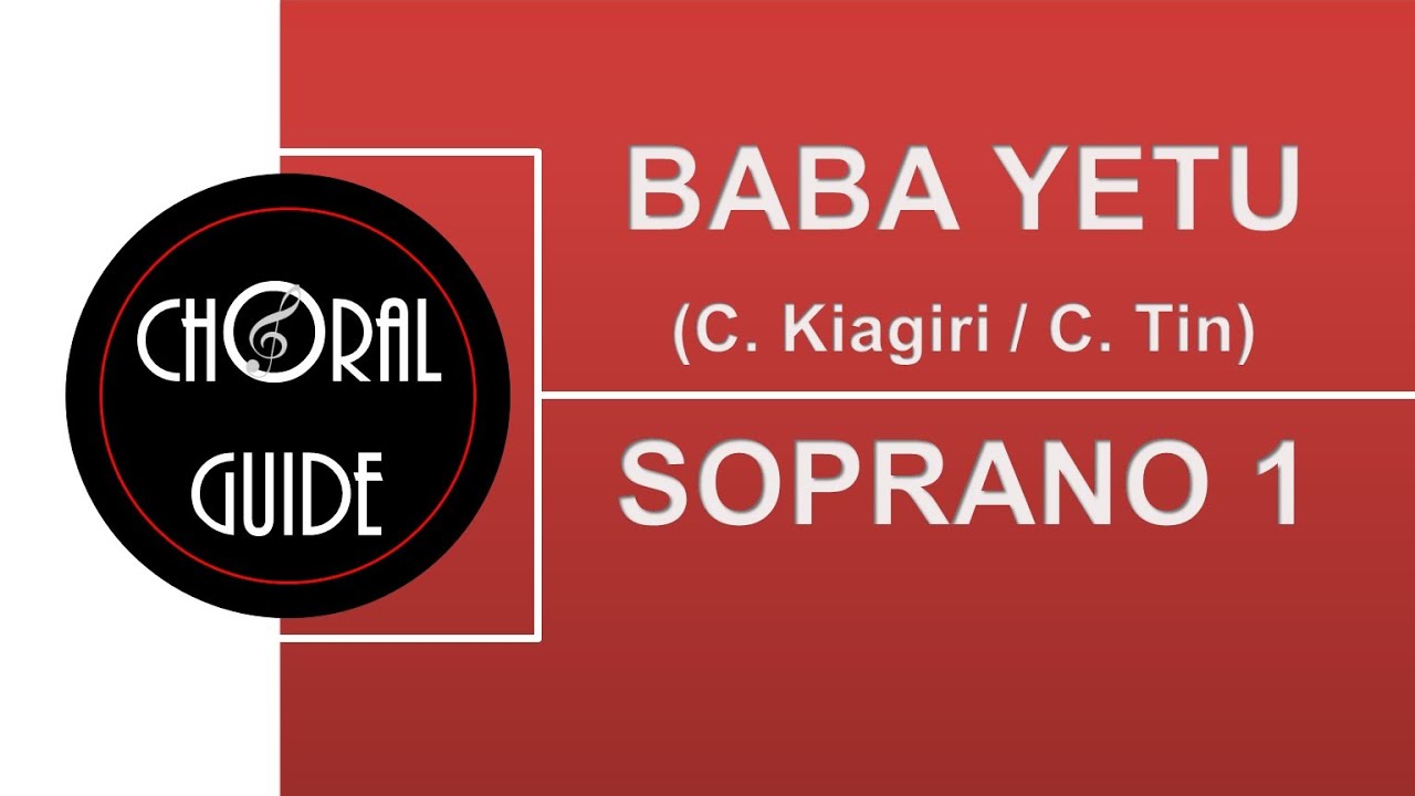 Baba Yetu - SOPRANO 1
