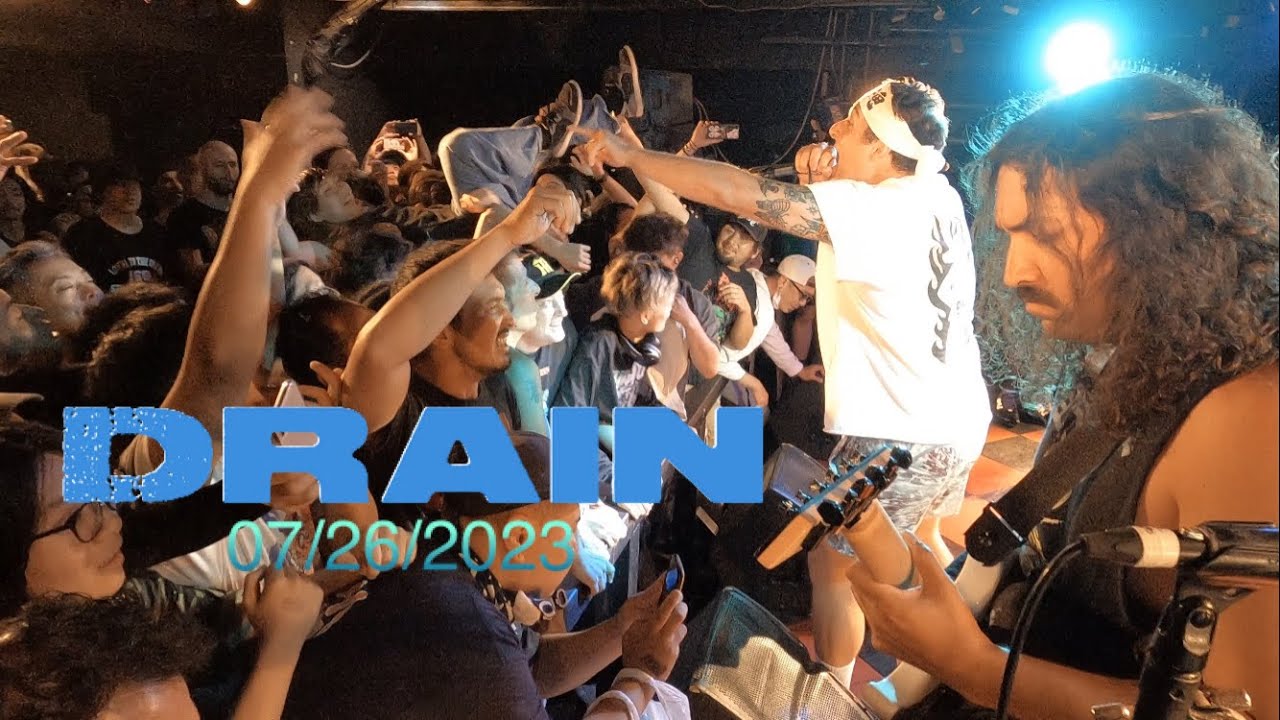 DRAIN 07/26/2023 (JAPAN TOUR 2023)