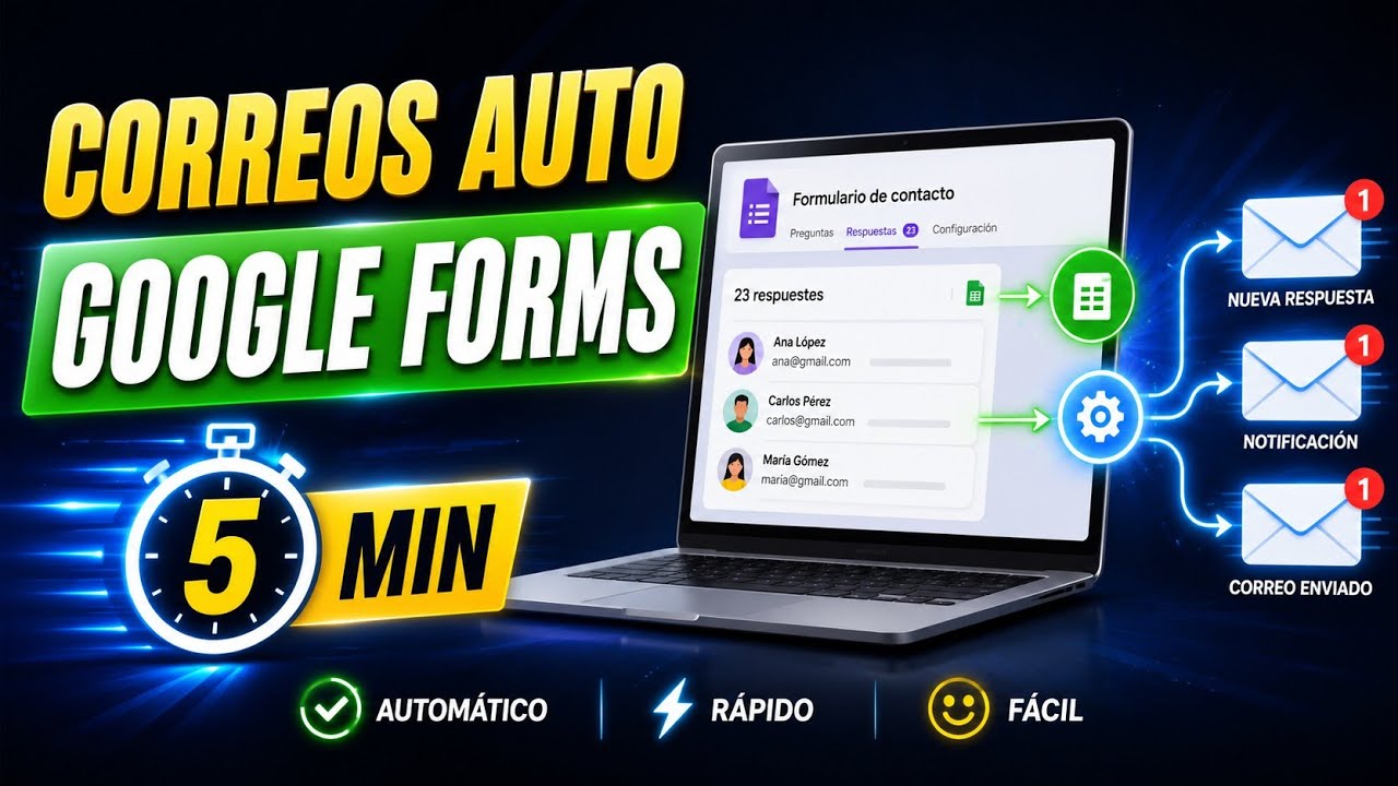 &iexcl;Automatiza tus Correos con Google Forms en 5 Minutos!