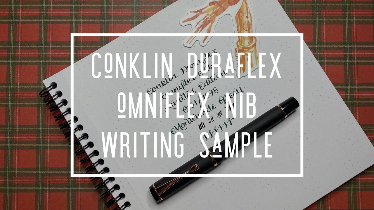 Conklin Duraflex Omniflex * Writing Sample * Fountain Pen