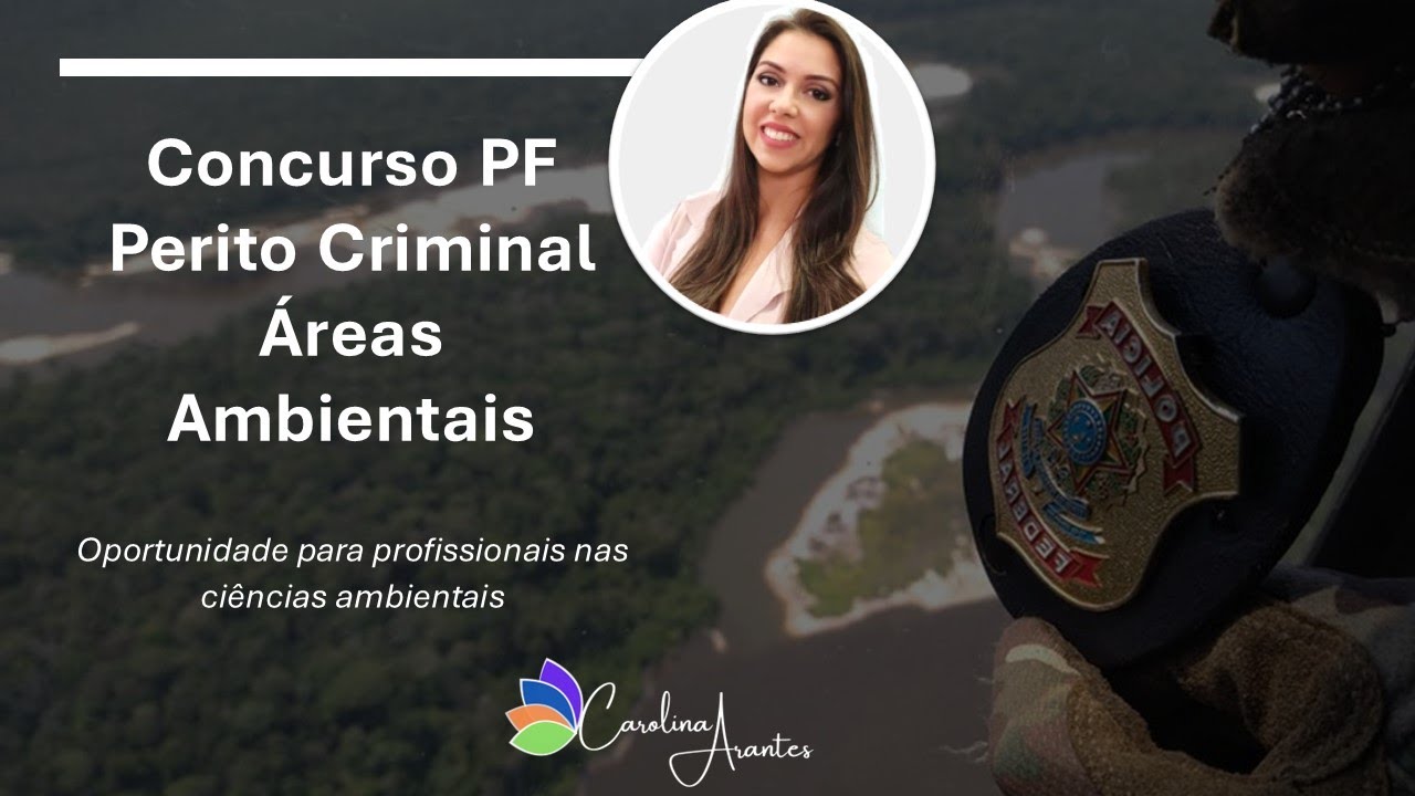 Concurso Polícia Federal - Perito Criminal - Engenharia ambiental e Meio Ambiente