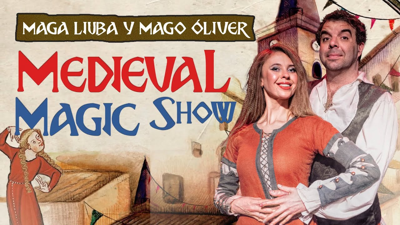 OLIVER & LIUBA - MEDIEVAL MAGIC SHOW