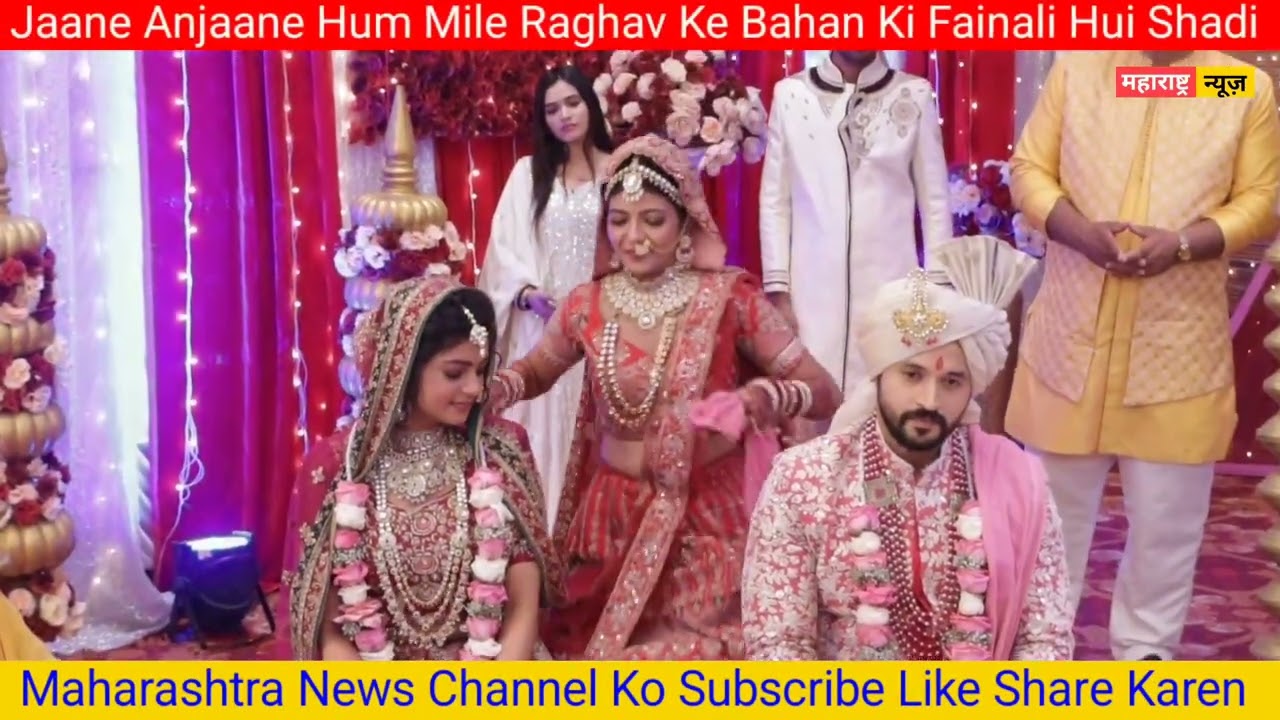 Jaane Anjaane Hum Mile | BTS Shoot | Raghav Suryavan Ke Bahan Ki Fainali Hui Shadi |Maharashtra News