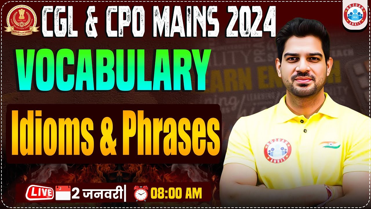 Idioms & Phrases Marathon Class | Vocabulary by Sanjeev Thakur Sir | SSC CGL & CPO English Grammar