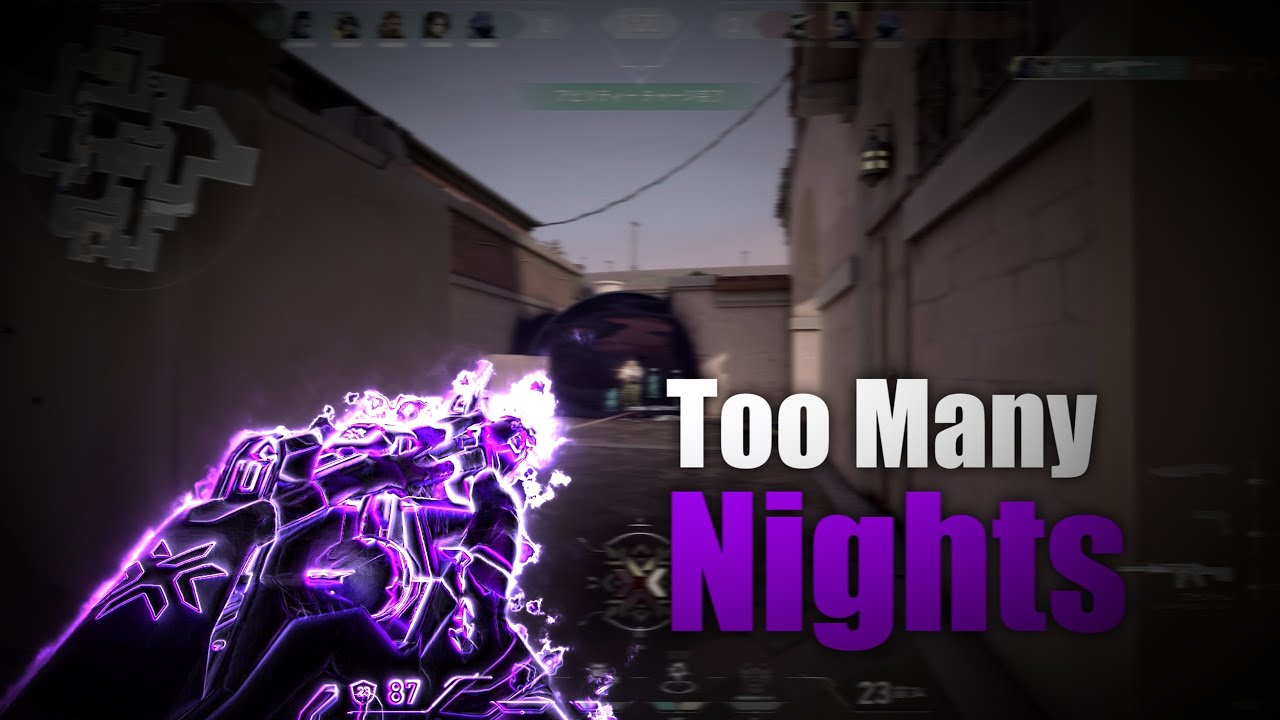 Too Many Nights 🌃