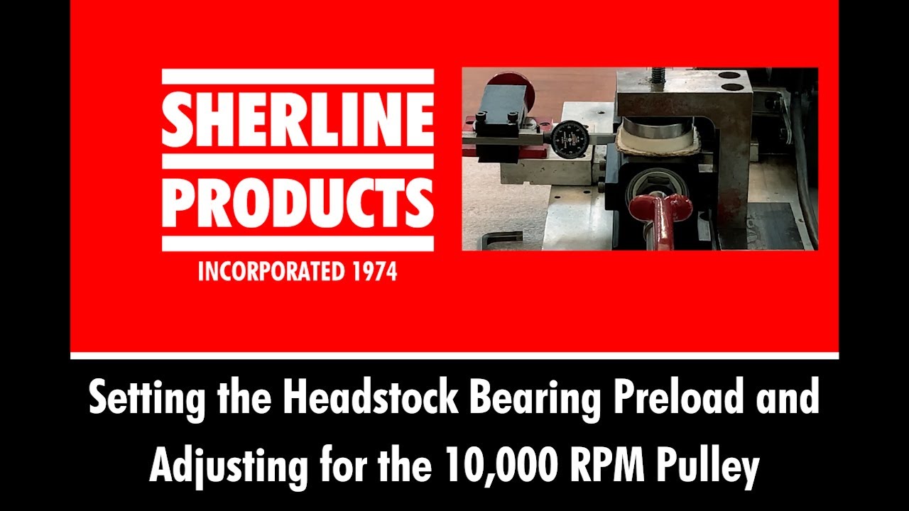 Setting the Headstock Bearing Preload
