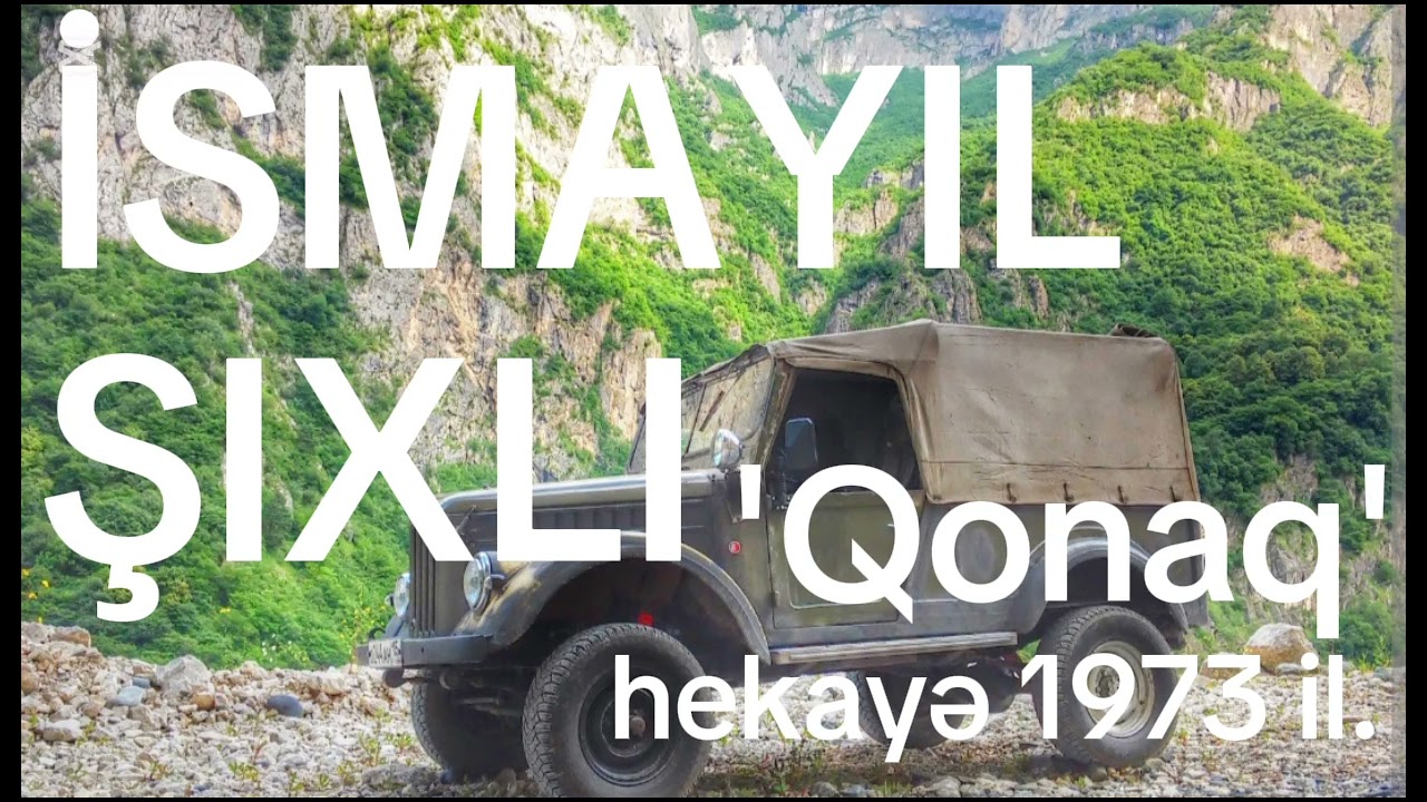 İSMAYIL ŞIXLI. 'Qonaq', səsli-hekayə.