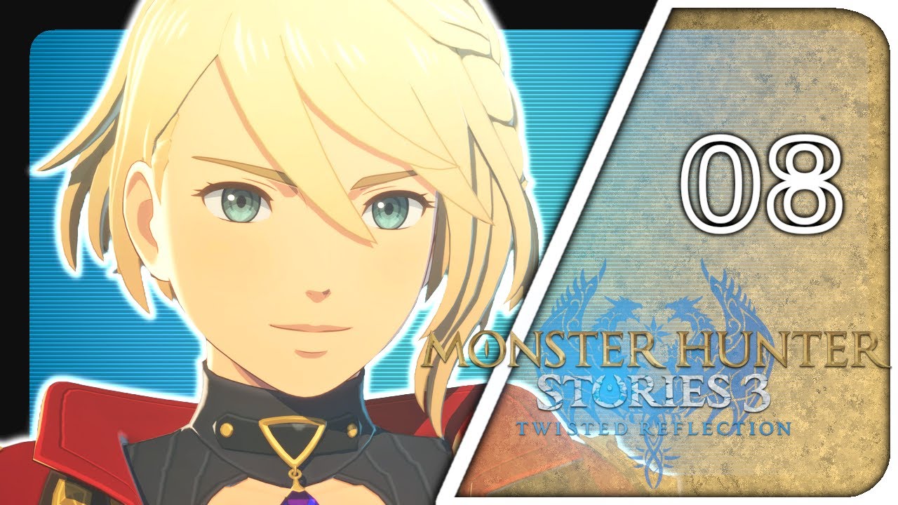 Prinzessin von Vermeil Eleanor 🎮️ Monster Hunter Stories 3: Twisted Reflection #08