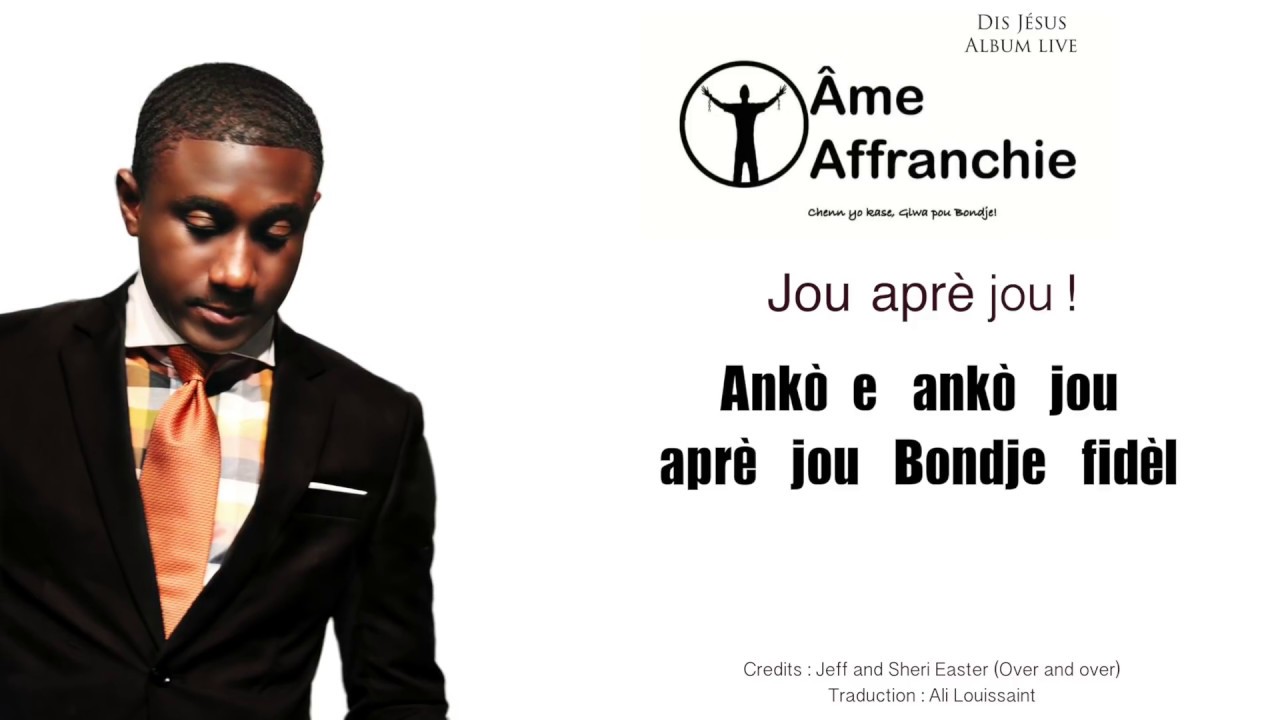 JOU APRÈ JOU || ALI LOUISSAINT ft ÂME AFFRANCHIE