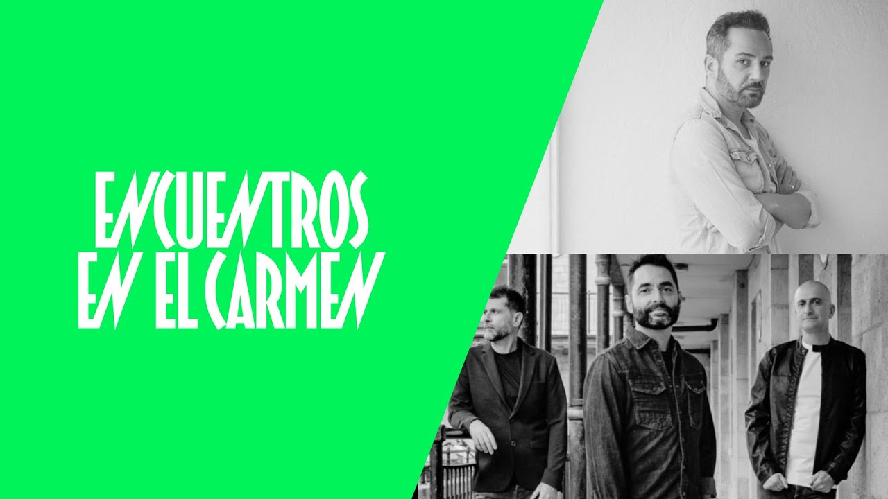 ENCUENTROS EN EL CARMEN - MELÓN DIESEL Y ALEJANDRO PARREÑO - EN DIRECTO
