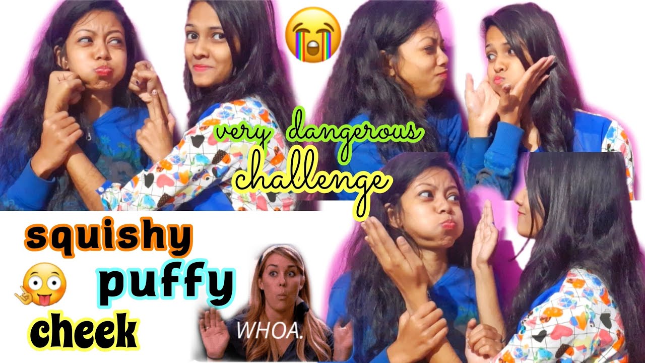 Squishy PUFFY cheek🙅‍♀️ challenge *horrible😣 seriously* ● cheeek was paining●😫 *Priya Mahato🥰❣🤣