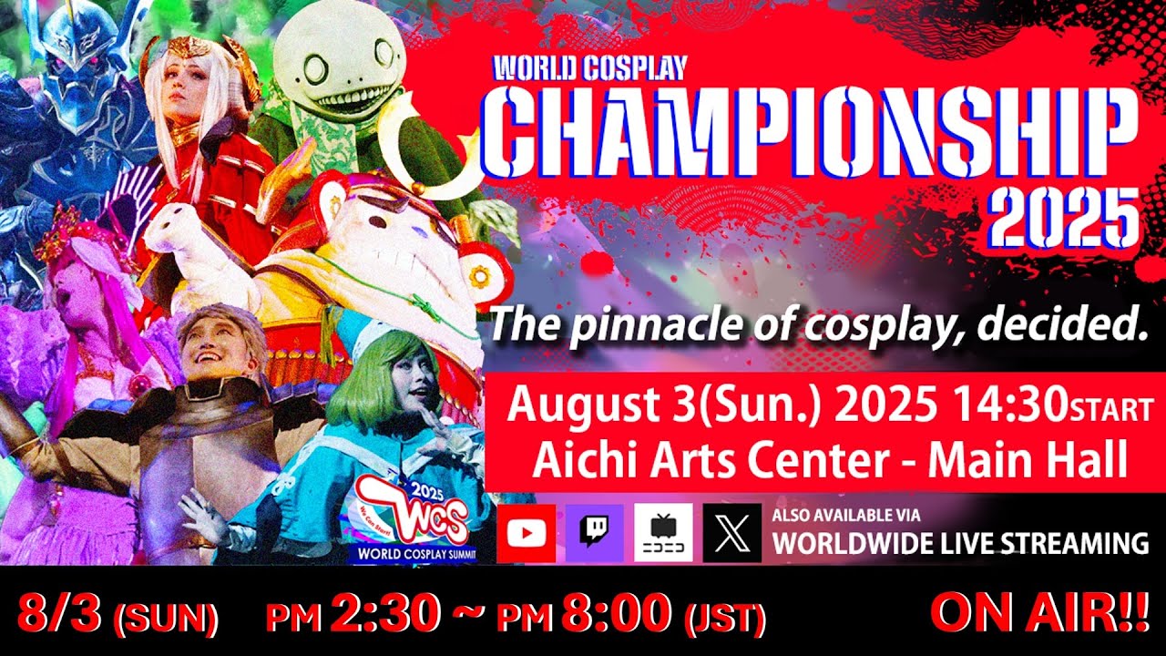 [3rd Aug. 2:30 PM (JST)] World Cosplay Championship 2025 | ワールドコスプレチャンピオンシップ | World Cosplay Summit