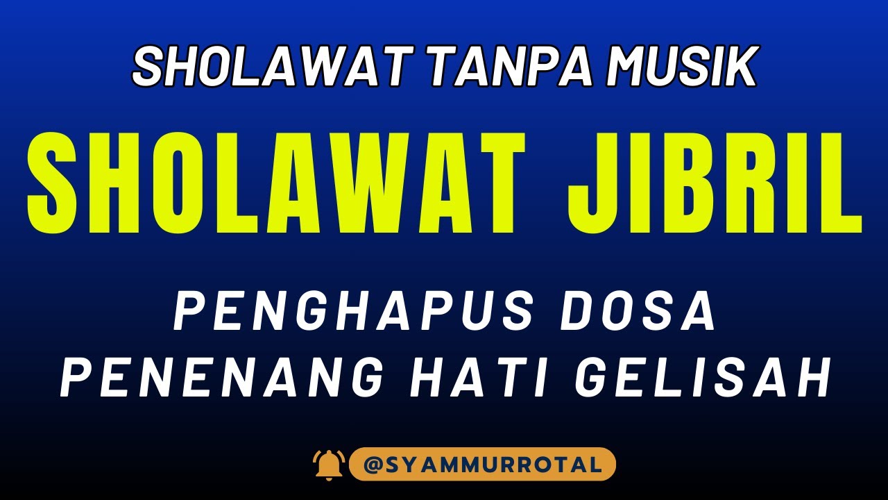 🔴 LIVE SHOLAWAT JIBRIL TERBARU | Untuk Hati Gelisah & Pikiran Lelah